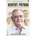Achyut Potdar: A Life of Simplicity, Resilience & Contentment