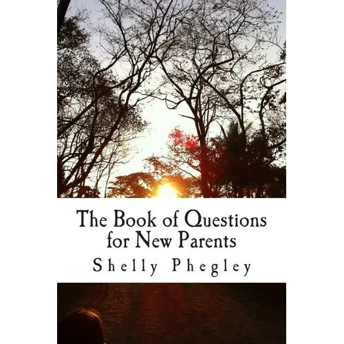 The Book of Questions for New Parents