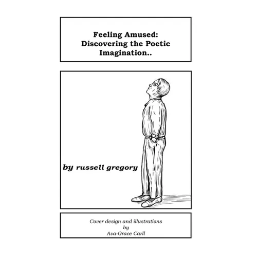 Feeling Amused: Discovering the Poetic Imagination