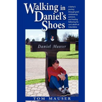 Walking in Daniel's Shoes - Paperback