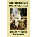 The Sorrows of Young Werther