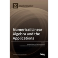 Numerical Linear Algebra and the Applications