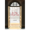 In the Doorway: a memoir: a memoir