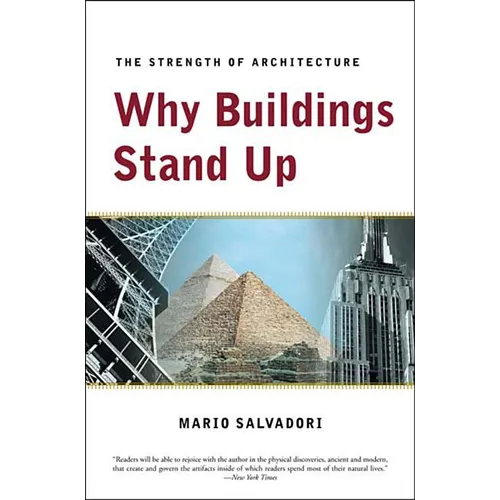 Why Buildings Stand Up: The Strength of Architecture