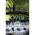 Over the Circumstances