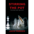 Stirring The Pot - Personal thoughts on politics, religion and more!