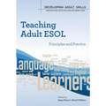 Teaching Adult ESOL: Principles and Practice