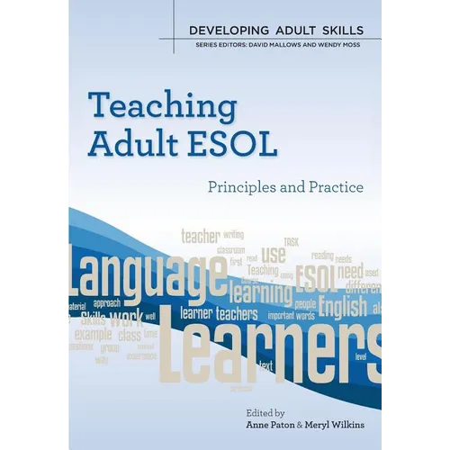 Teaching Adult ESOL: Principles and Practice