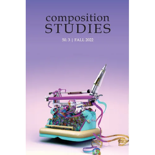 Composition Studies 50.3 (Fall 2022)