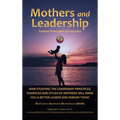 Mothers and Leadership: Twelve Principles for Success