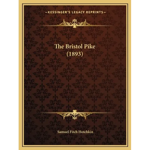 The Bristol Pike (1893)
