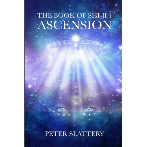 The Book of Shi-Ji 4: Ascension
