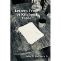 Letters From A Kitchen Table