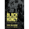 Black Honey And Other Unsavory Things
