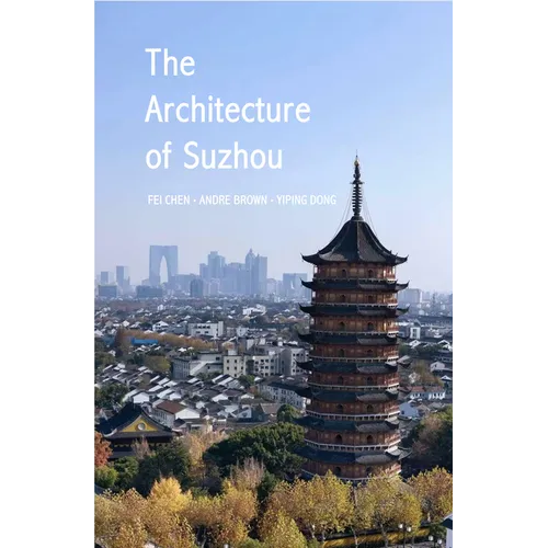 The Architecture of Suzhou