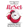 ReSet: Making the Most of the Rest of Your Life