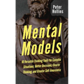 Mental Models: 16 Versatile Thinking Tools for Complex Situations: Better Decisions, Clearer Thinking, and Greater Self-Awareness
