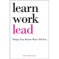Learn, Work, Lead