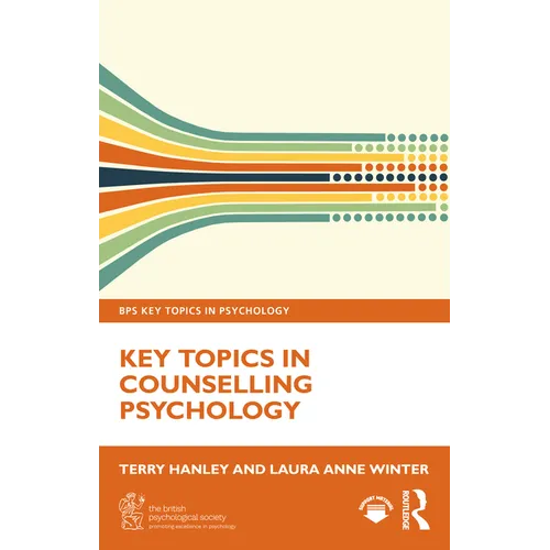 Key Topics in Counselling Psychology