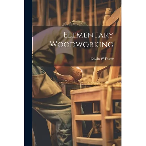 Elementary Woodworking