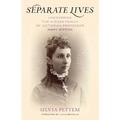 Separate Lives: Uncovering the Hidden Family of Victorian Professor Mary Rippon