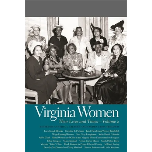 Virginia Women: Their Lives and Times, Volume 2
