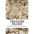 Treasure Island: (Robert Louis Stevenson Classics Collection)
