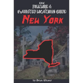 The Folklore & Haunted Locations Guide: New York