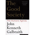 The Good Society: The Humane Agenda