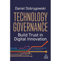 Technology Governance: Build Trust in Digital Innovation