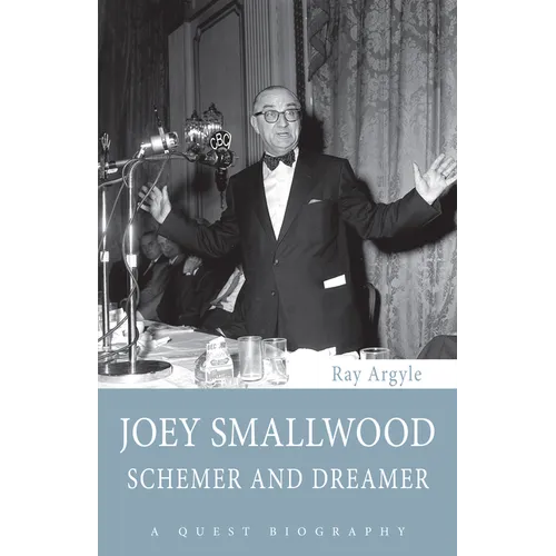 Joey Smallwood: Schemer and Dreamer - Paperback