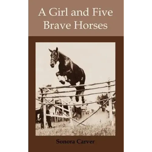 A Girl and Five Brave Horses