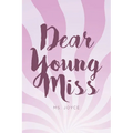 Dear Young Miss