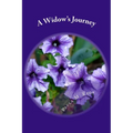 A Widow's Journey: Healing a Broken Heart
