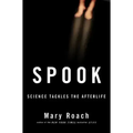 Spook: Science Tackles the Afterlife