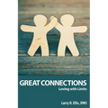 Great Connections: Loving with Limits