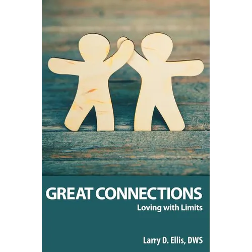 Great Connections: Loving with Limits