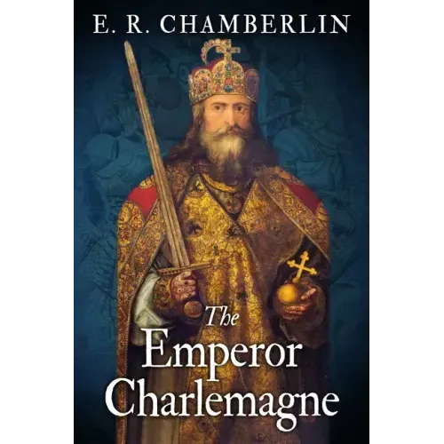 The Emperor Charlemagne
