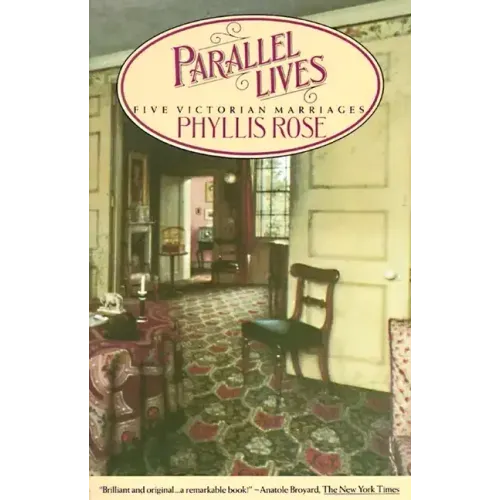 Parallel Lives: Five Victorian Marriages
