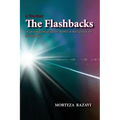 The Flashbacks: of an innocent prisoner, LOST in the land of the Shining Sun