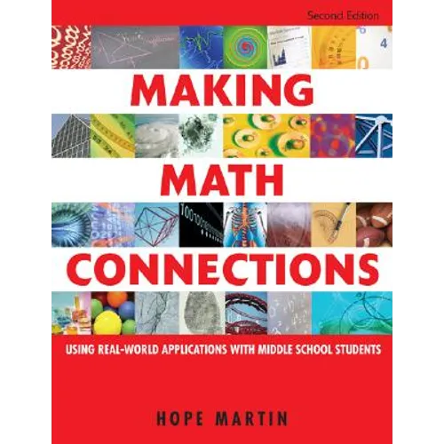 Making Math Connections: Using Real-World Applications With Middle School Students