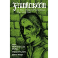 Frankenstein, or the Modern Prometheus: The 1818 Text
