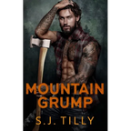 Mountain Grump: Mountain Men Series Book Three - Paperback