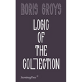 Logic of the Collection