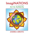 ImagiNATIONS: Art as Solidarity