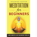 Meditation for Beginners: How 5 Minutes a Day Can Improve Your Life