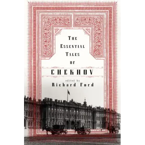 The Essential Tales of Chekhov