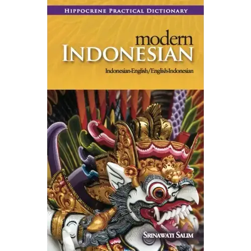 Modern Indonesian-English/English-Indonesian Practical Dictionary