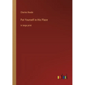 Put Yourself in His Place: in large print