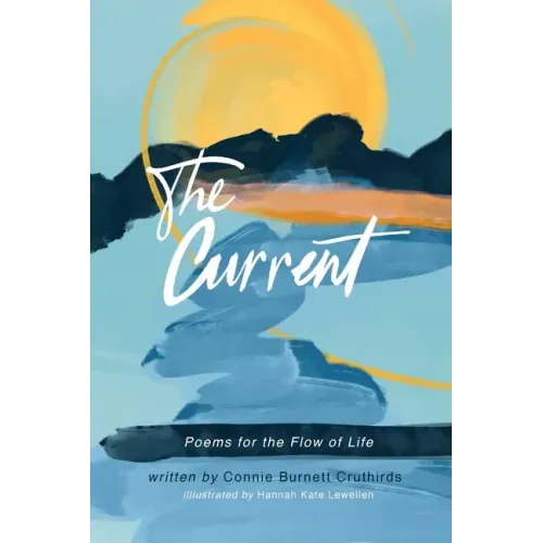 The Current: Poems for the Flow of Life